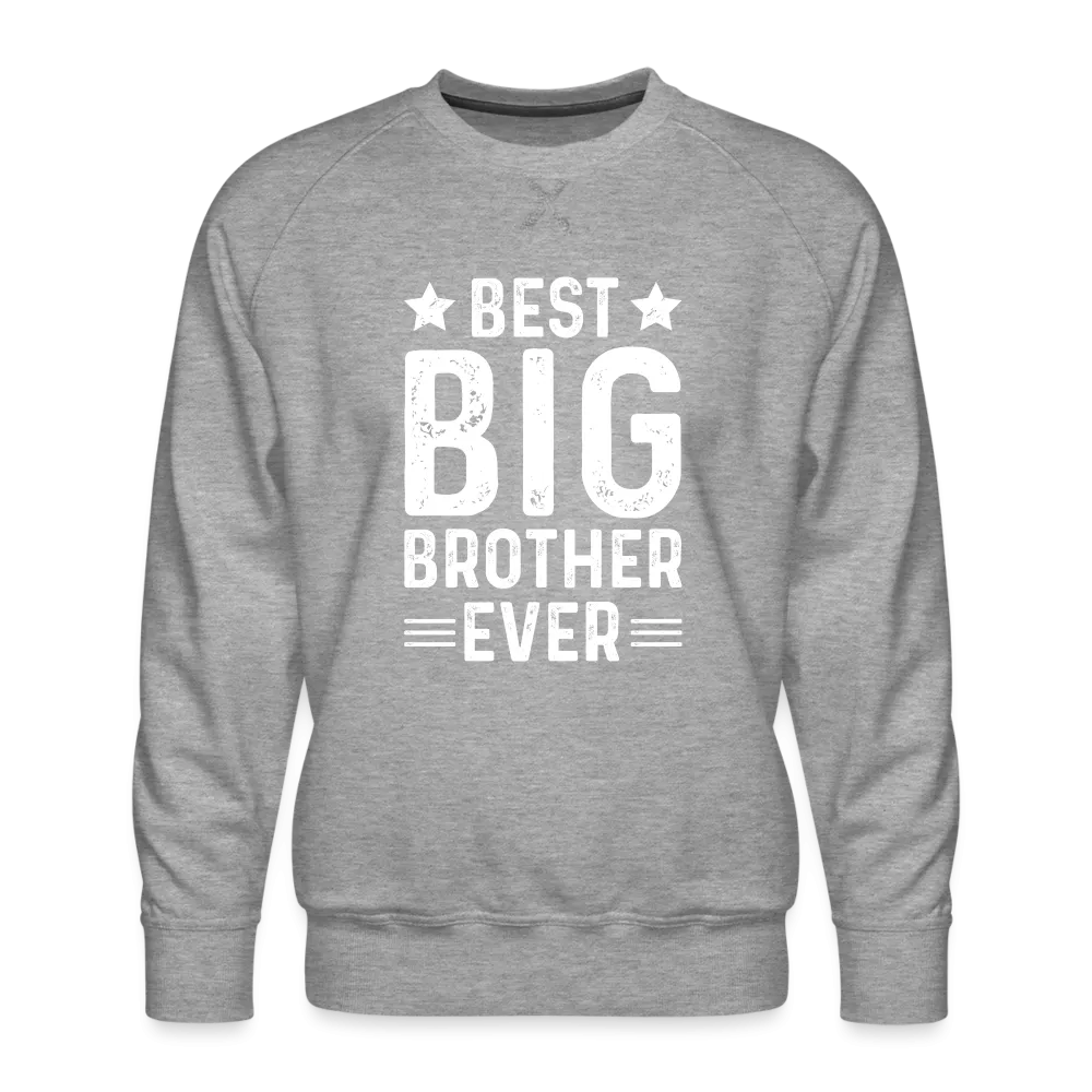 Best Big Brother Ever Premium Sweatshirt