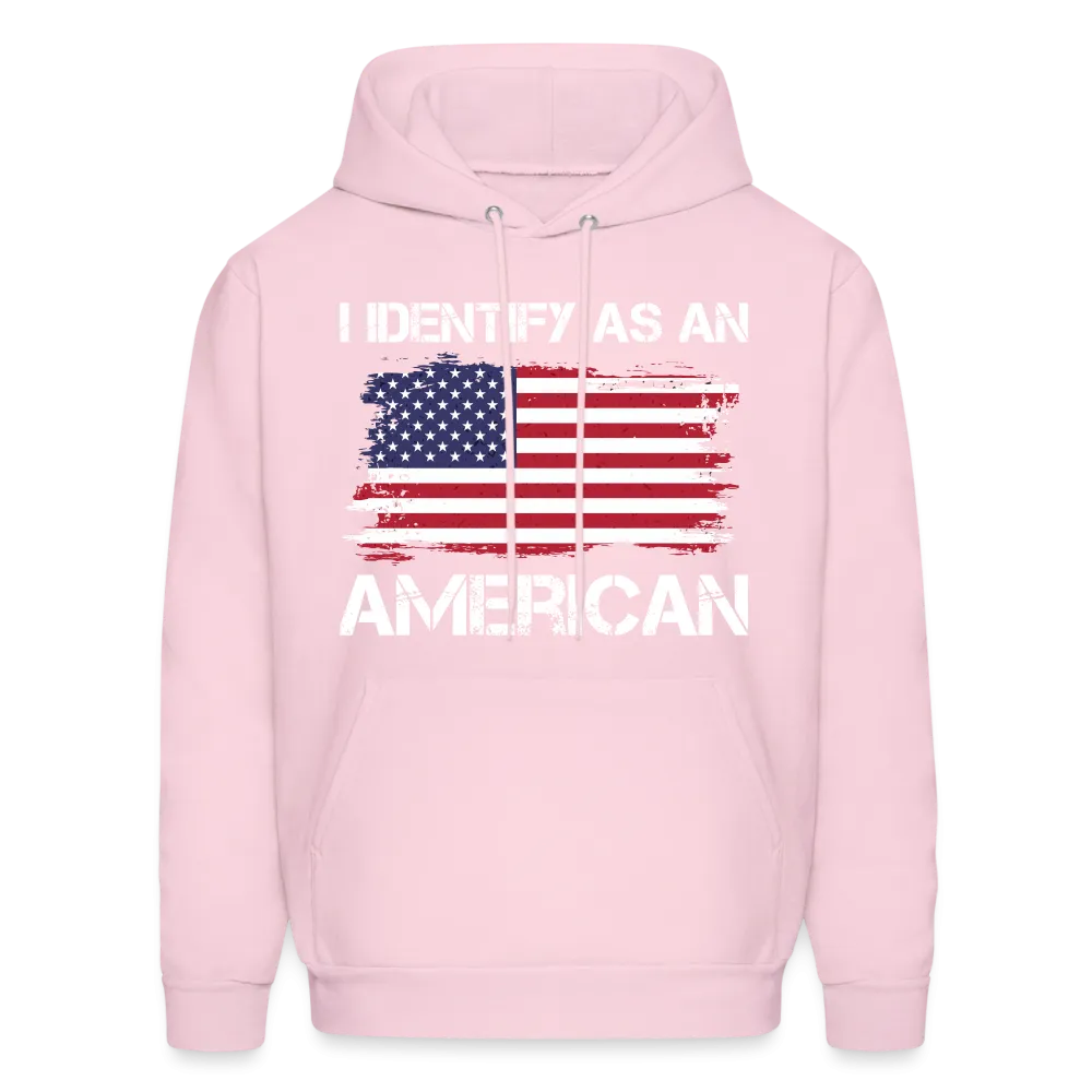 I Identify as an American Hoodie