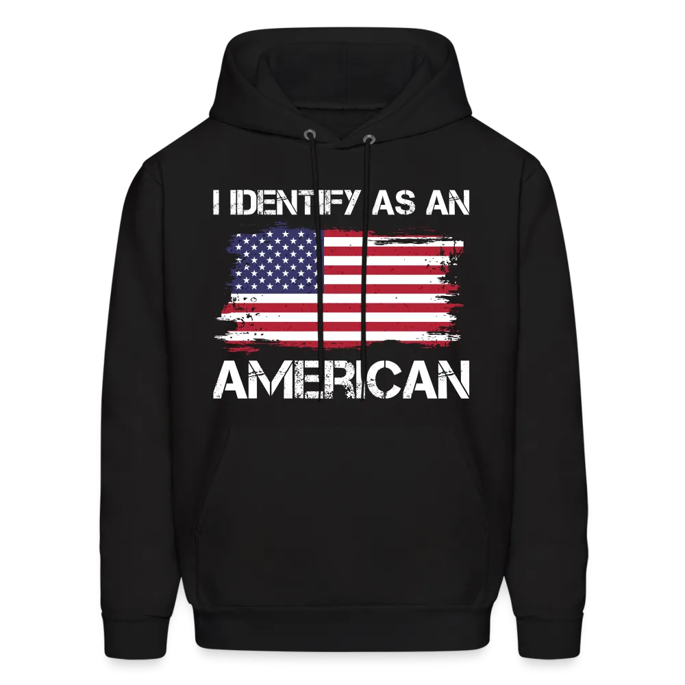 I Identify as an American Hoodie