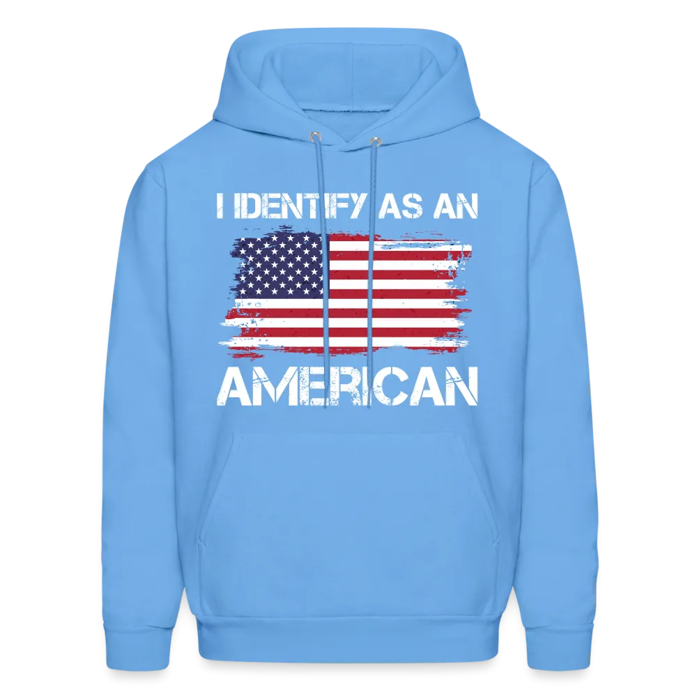 I Identify as an American Hoodie