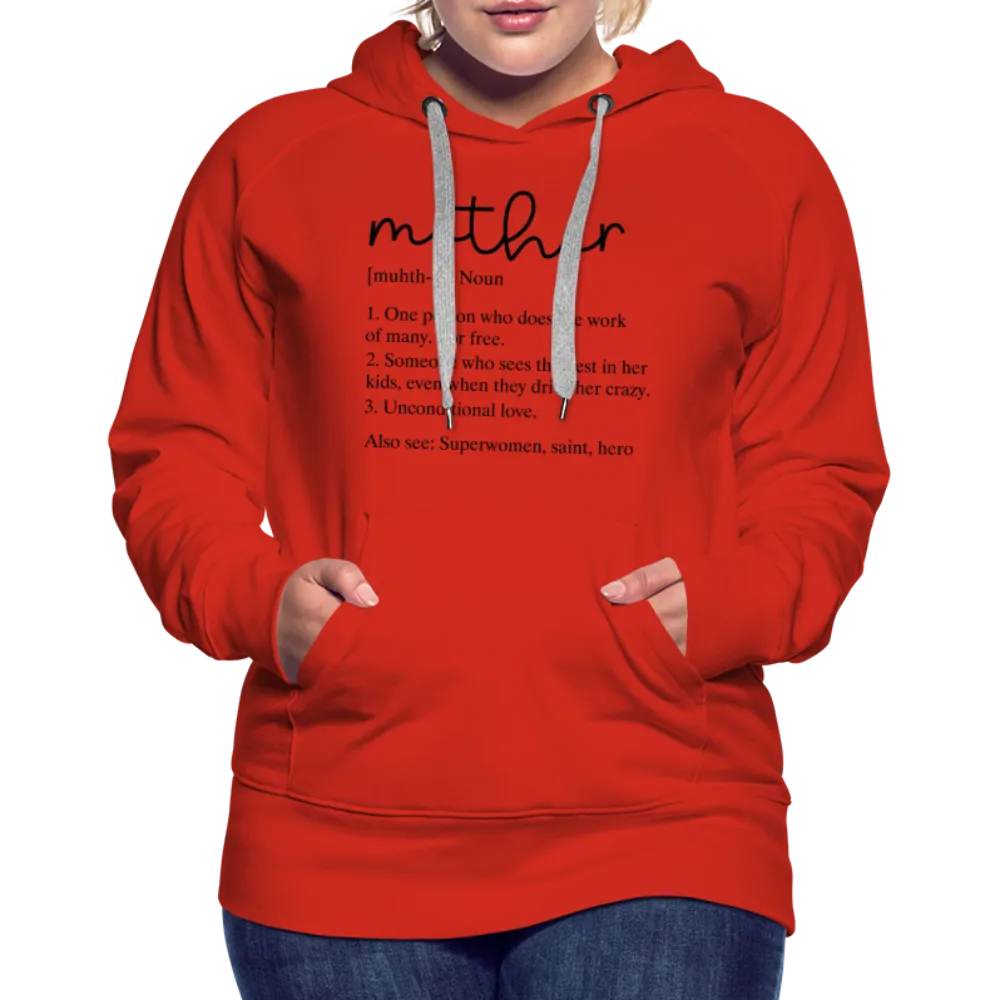 Mother Definition Premium Hoodie (Black Letters)