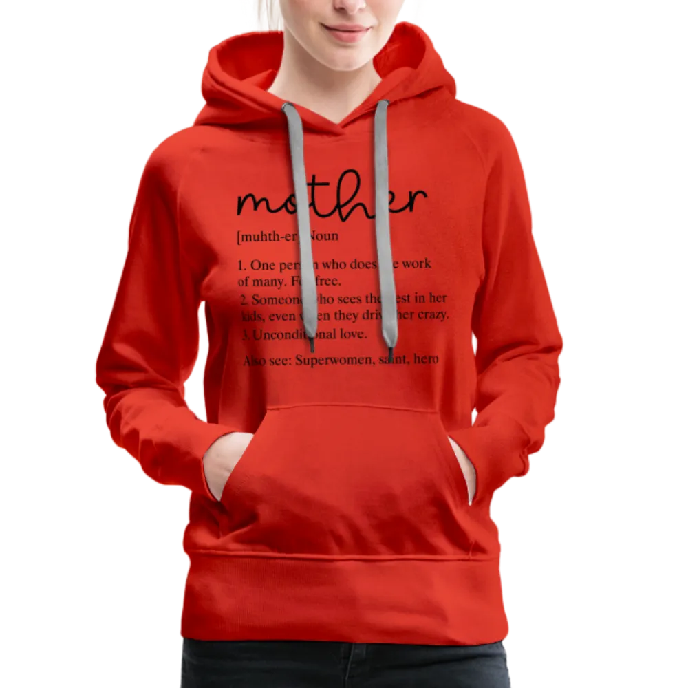 Mother Definition Premium Hoodie (Black Letters)