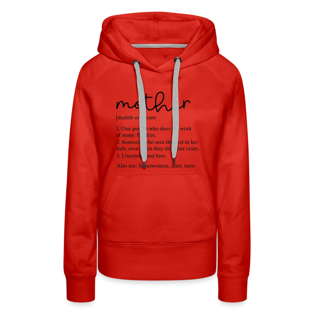 Mother Definition Premium Hoodie (Black Letters)