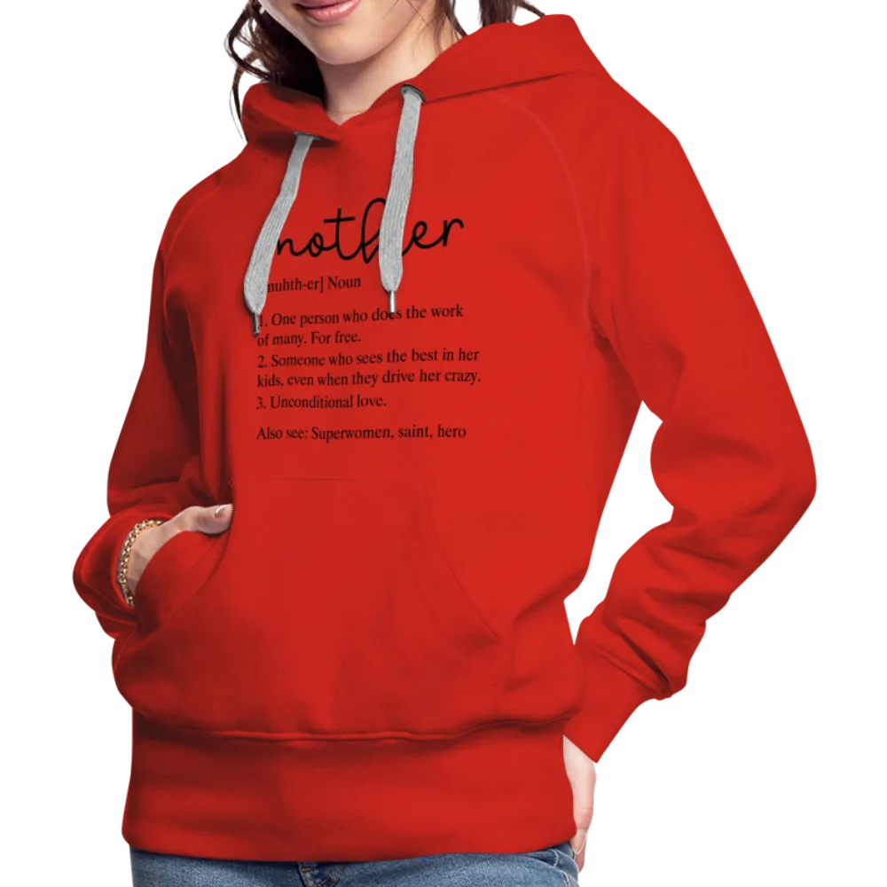 Mother Definition Premium Hoodie (Black Letters)