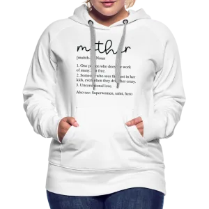 Mother Definition Premium Hoodie (Black Letters)